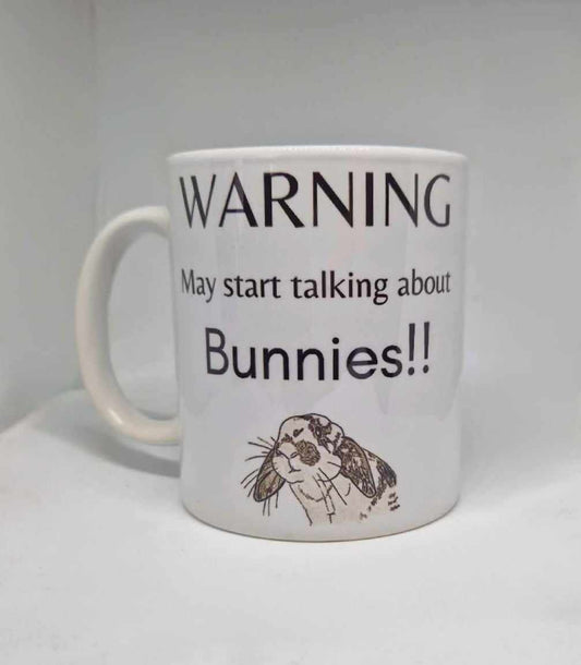 Warning may start talking about Bunnies mug